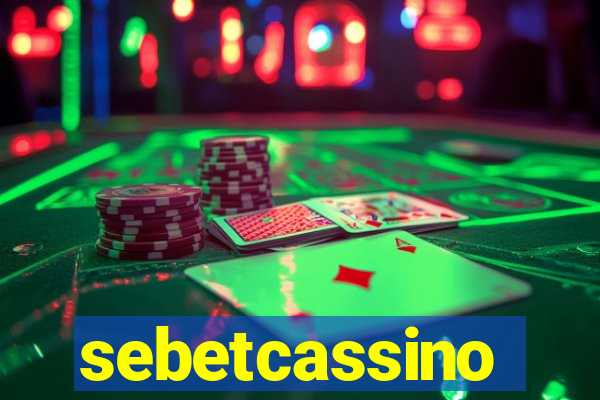 sebetcassino