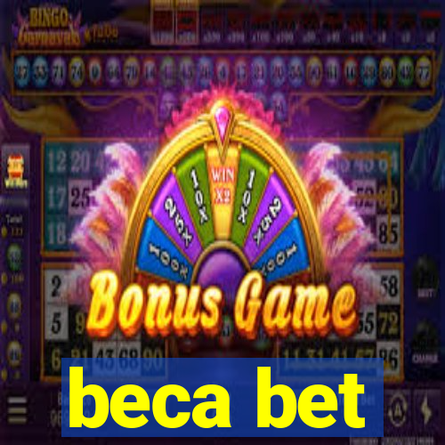 beca bet