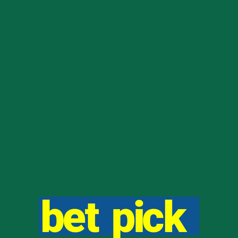 bet pick