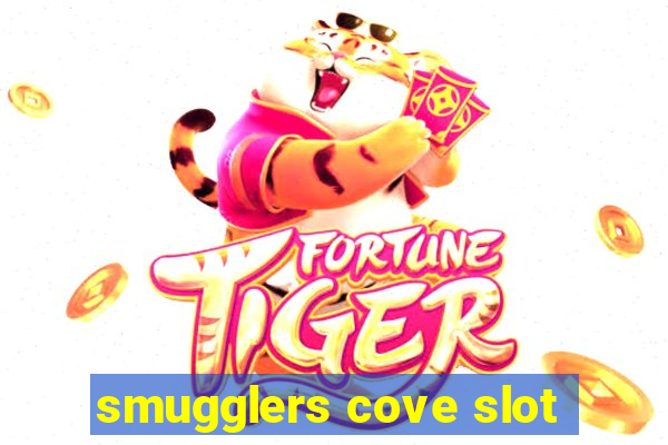 smugglers cove slot