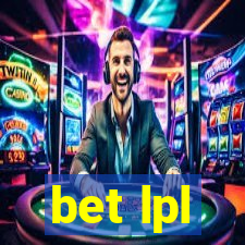 bet lpl