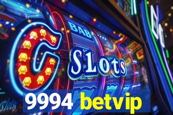 9994 betvip