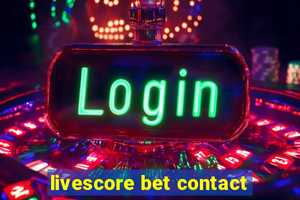 livescore bet contact