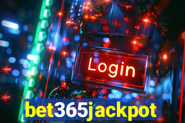 bet365jackpot