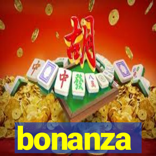 bonanza