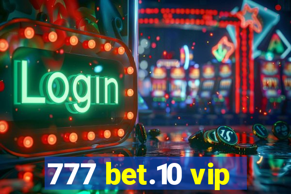 777 bet.10 vip