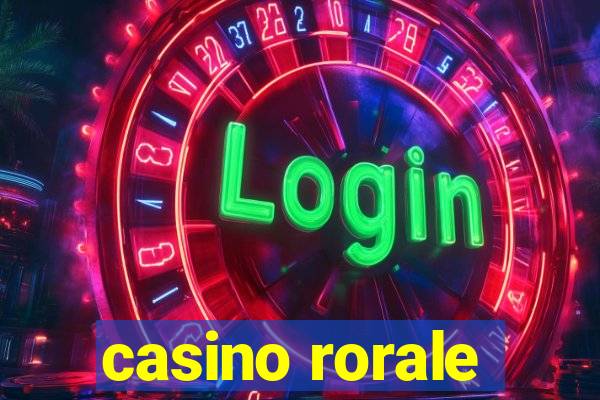 casino rorale