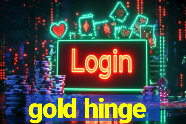 gold hinge