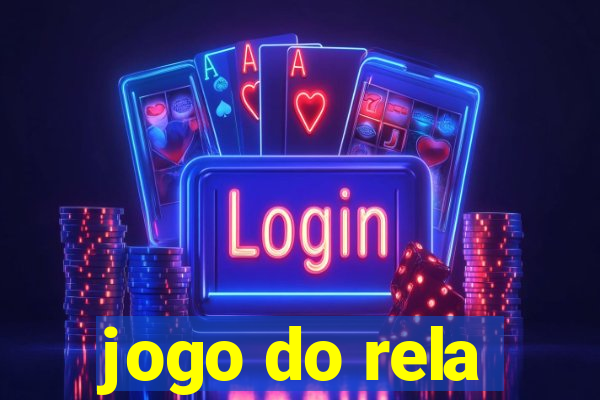 jogo do rela