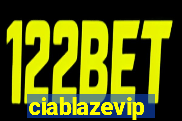 ciablazevip