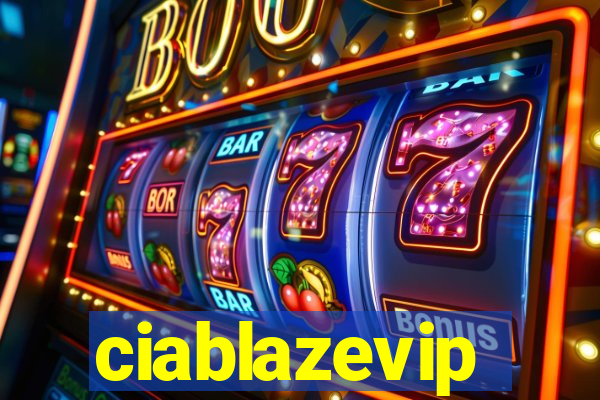 ciablazevip