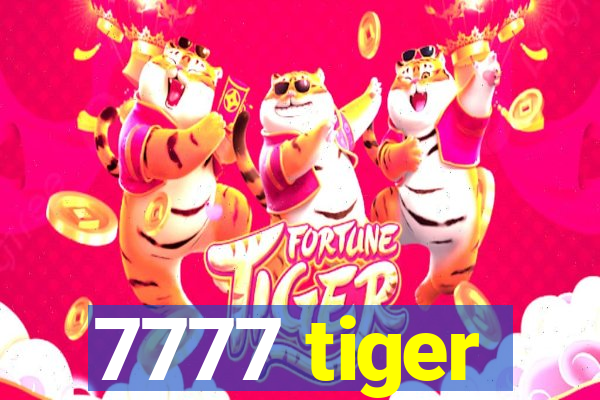 7777 tiger