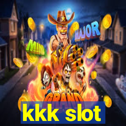 kkk slot