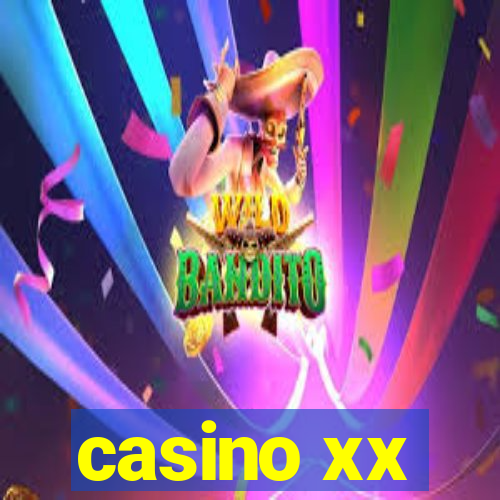 casino xx