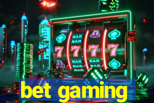 bet gaming