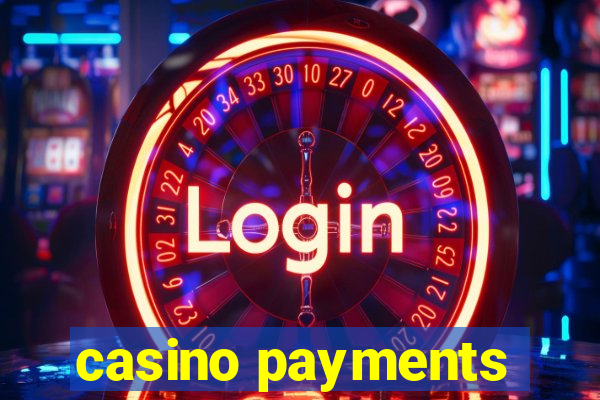 casino payments