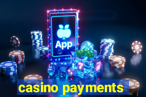 casino payments