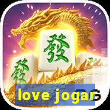 love jogar