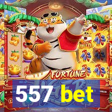 557 bet