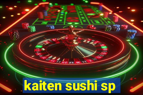 kaiten sushi sp