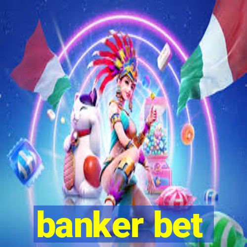 banker bet