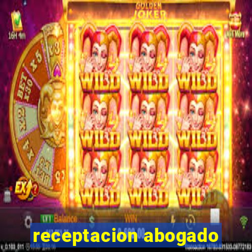 receptacion abogado