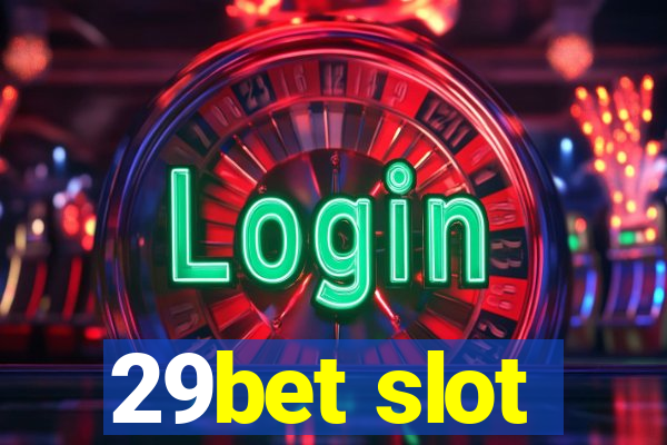 29bet slot