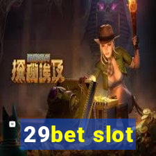 29bet slot