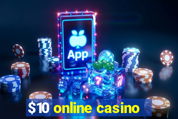 $10 online casino