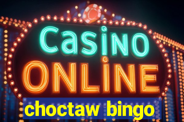 choctaw bingo