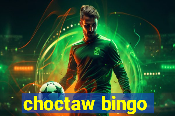 choctaw bingo