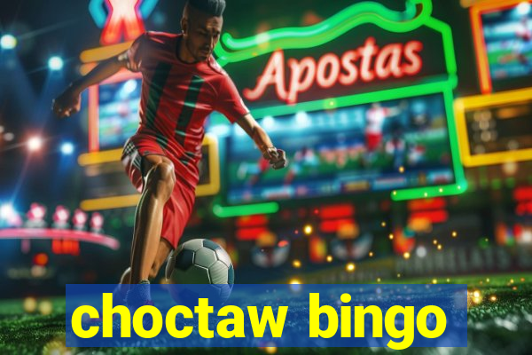 choctaw bingo