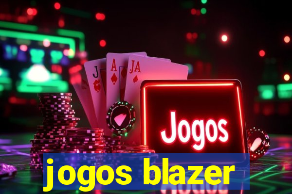 jogos blazer