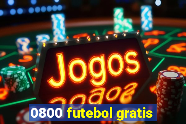 0800 futebol gratis