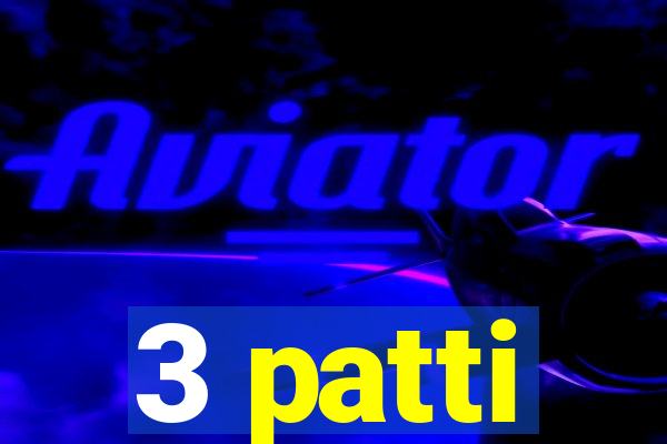 3 patti