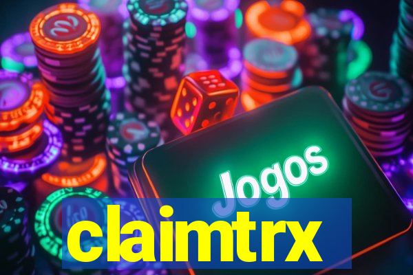 claimtrx