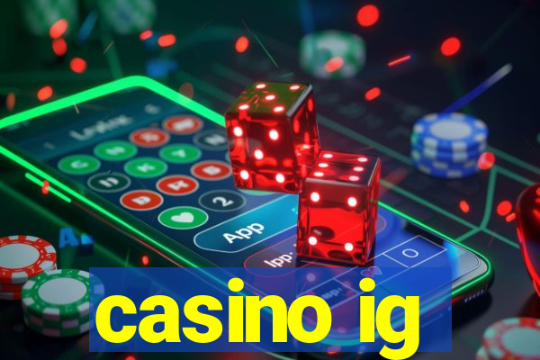 casino ig