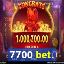 7700 bet.