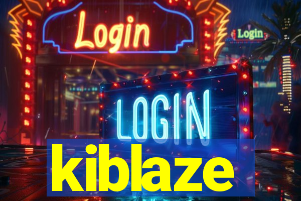 kiblaze