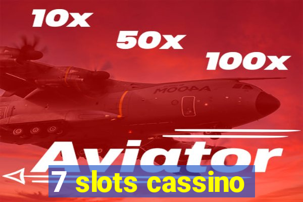 7 slots cassino