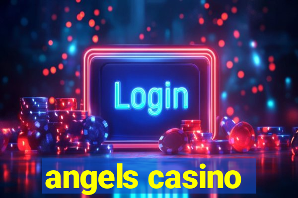 angels casino