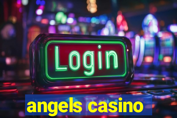 angels casino