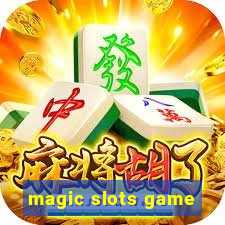 magic slots game