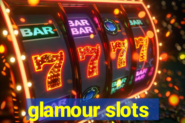 glamour slots