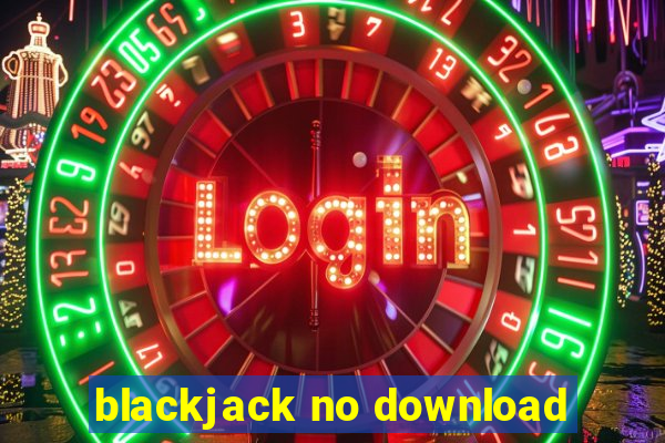 blackjack no download