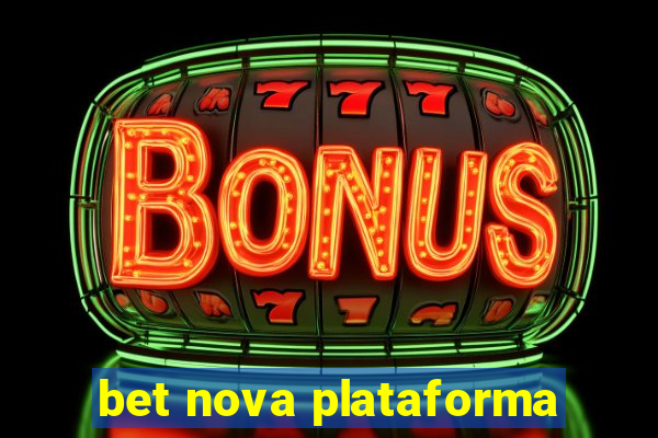 bet nova plataforma