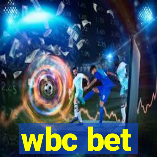 wbc bet