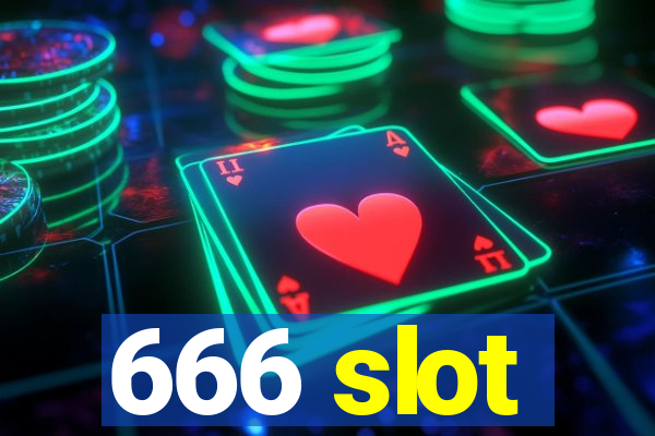 666 slot