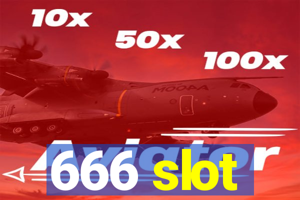 666 slot