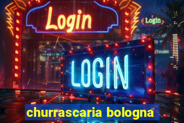 churrascaria bologna